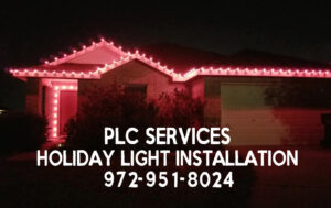 PLC SERVICES HOLIDAY LIGHT INSTALLATION GRAYSON COUNTY TEXAS